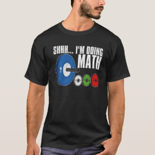 Shhh I m Doing Math LB WeightsトレーニングWeightlifti Tシャツ