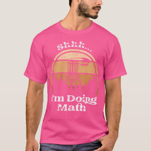 Shhh I'Doing Math - Disk おもしろい Golf Tシャツ