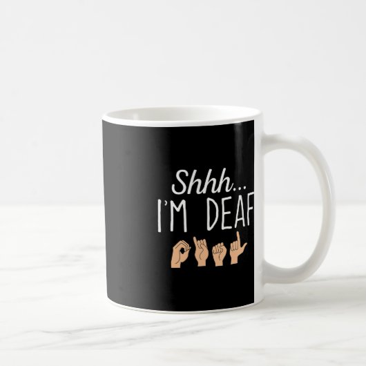 Shhh i'm Looer ASL Sign language Hearing loss awar コーヒーマグカップ (右)