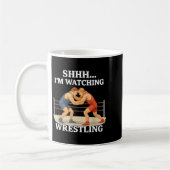 Shhh I'm Watching Wrestling Funny Wrestling Lover  コーヒーマグカップ (左)