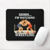 Shhh I'm Watching Wrestling Funny Wrestling Lover  マウスパッド (マウス)