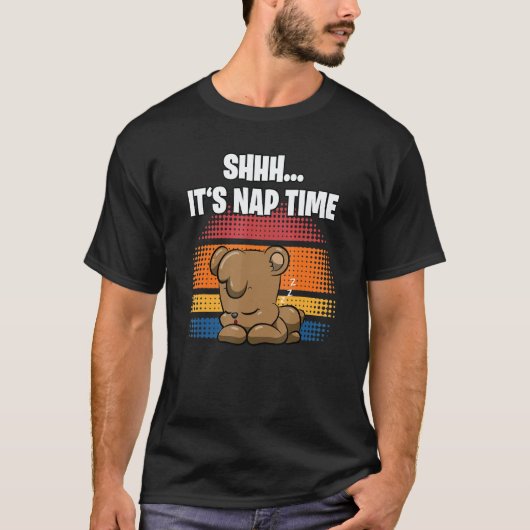 Shhh  It's Nap Time  Sleepy Bear Tシャツ (正面)