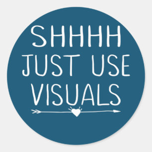 Shhh Just Use Visuals特別教育先生 ラウンドシール