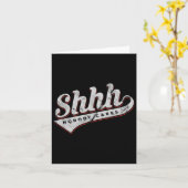 Shhh Nobody Cares Funny Motivational Gift For Men カード (黄色い花)