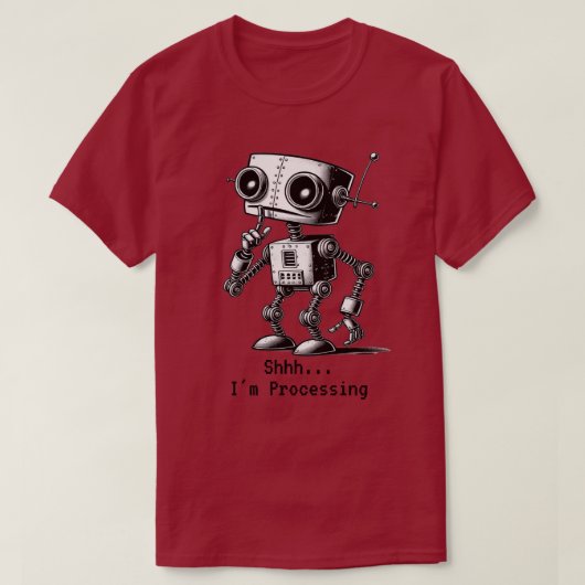 Shhh Robot – Shhh… 処理中 T-Shirt Tシャツ (デザイン正面)