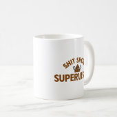 Shhh Show Supervisor Funny Mug コーヒーマグカップ (正面右)