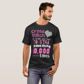 Shi誰かを刺す必要がある時十字のステッチのための Tシャツ (正面フル)