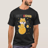 Shibトークンコイン暗号買Shib柴犬ミームCur Tシャツ (正面)