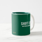 SHIFT LIFE - we show up anyway | Shift Life ツートーンマグカップ (正面右)