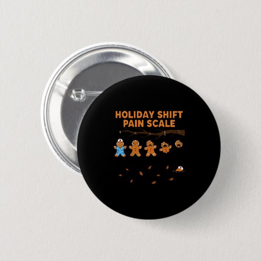 Shift Nurse Pain Scale Funny Gingerbread Rn Christ 缶バッジ (正面&裏面)