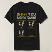 Shih Tzu Guide To Training Dog Obedience  Tシャツ (デザイン正面)