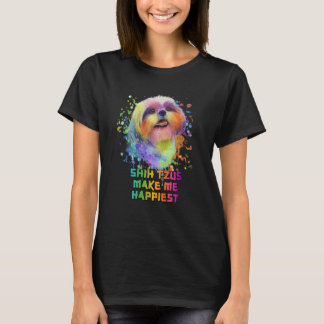 Shih Tzus Make Me Happiest Dog Mom Humor Fur Mom Tシャツ