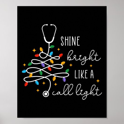 Shine Bright Like A Call Light Nurse Christmas Lig ポスター (正面)