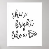 Shine Bright Like a Diamond Typography Quote ポスター (正面)