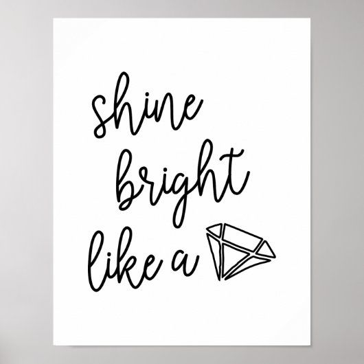 Shine Bright Like a Diamond Typography Quote ポスター (正面)