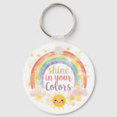 Shine in Your Colors Rainbow Quote Pride Art  キーホルダー (裏面)