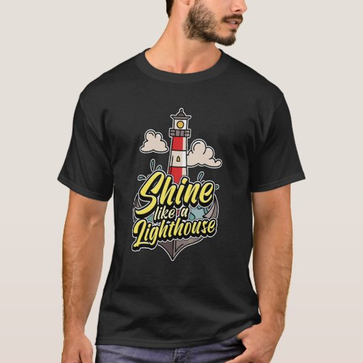 Shine Like A Lighthouse Lighthouse Tシャツ (正面)