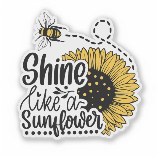 Shine like a sunflower シール (正面)
