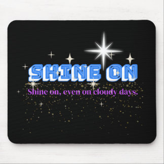 SHINE ON - Night Glow Edition マウスパッド