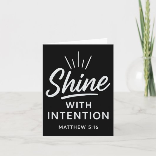 Shine With Intention Matthew 516 Christian Motivat カード (正面)