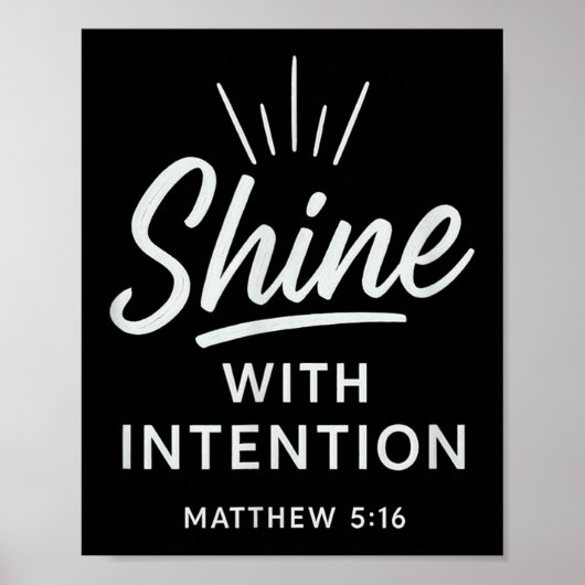 Shine With Intention Matthew 516 Christian Motivat ポスター (正面)