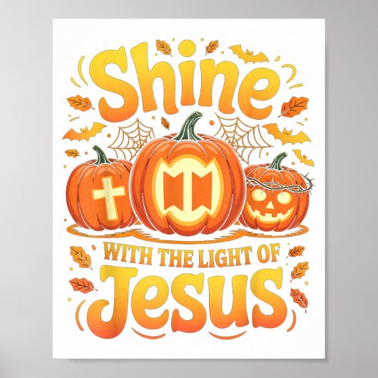 Shine With The Light Of Jesus Christian Halloween  ポスター (正面)
