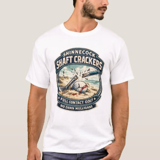 Shinnecock ShaftCrackers (FullContactGolf) Tシャツ