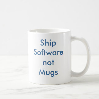 ShipSoftwarenotMugs コーヒーマグカップ