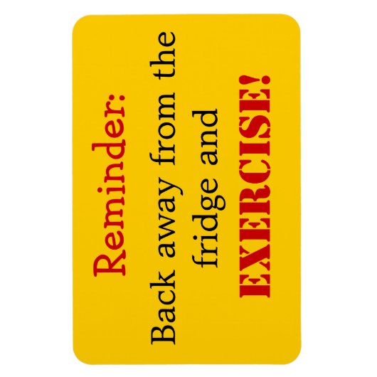 Shirley Taylorによるエクササイズへのリマインダー マグネット (縦)