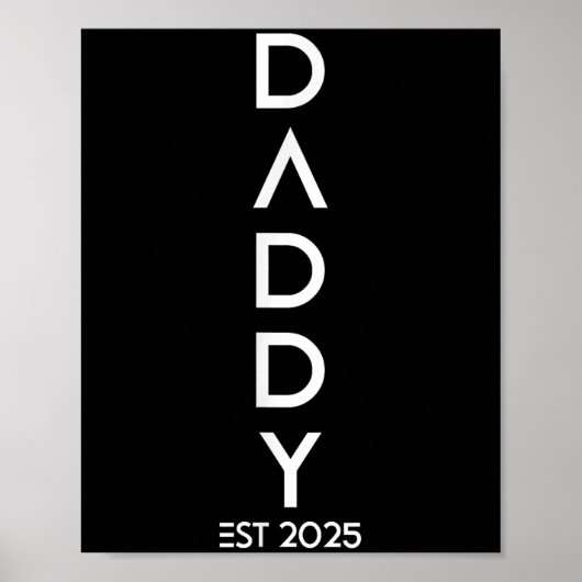 Shirt Daddy Est 2025 New Dad Baby Reveal Gift Tee  ポスター (正面)