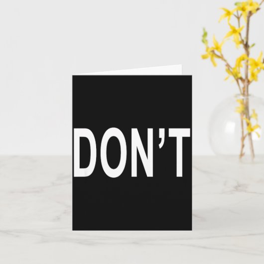 Shirt That Says Don't  カード (黄色い花)