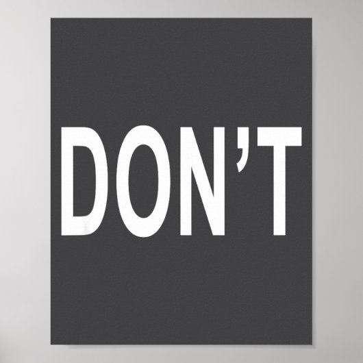 Shirt That Says Don't  ポスター (正面)