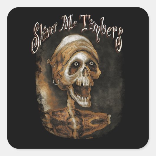 Shiver me Timbers - Skeleton Pirate スクエアシール (正面)