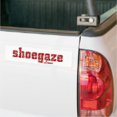 Shoegazeはバンパーステッカー住んでいます バンパーステッカー (トラック上)