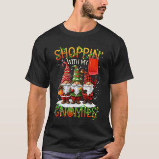 Shoppin_ With My Gnomies Cute Xmas Gnomes Lover Ch Tシャツ
