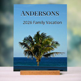 Shoreline Palm Vista | Family Name & Trip Year アクリルサイン