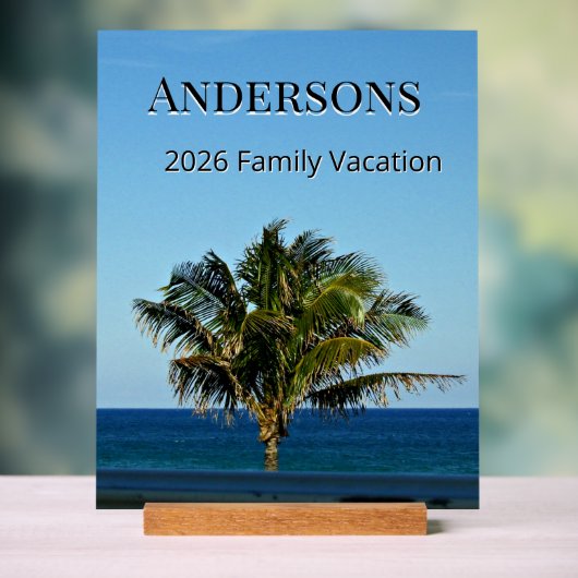 Shoreline Palm Vista | Family Name & Trip Year アクリルサイン (ニュートラル)