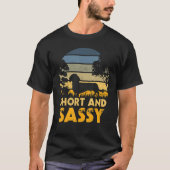Short And Sassy Dachshund Weiner Dog Tシャツ (正面)