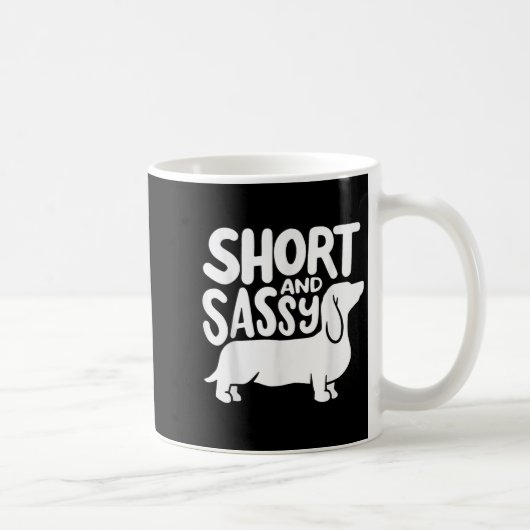 Short And Sy Funny Daschund Dog Lover Quote コーヒーマグカップ (右)