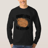 Short Legs Big Attitude Dachshound Dog Owner Dog L Tシャツ (正面)