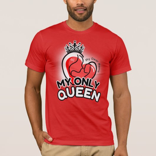Short Sleeve T-Shirt : My Only Queen (red) Tシャツ (正面)