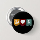 Shot Put Putter Dad Girl Peace Love Design Gift 缶バッジ (正面&裏面)