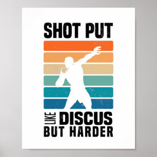 Shot Put Sports   Shot Putter Funny Sayings Gifts ポスター
