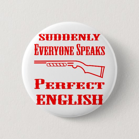 Shotgun突然、誰もが完話全な英語 缶バッジ (正面)