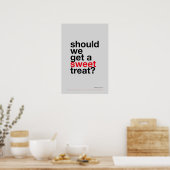 SHOULD WE GET A SWEET TREAT? –Funny Kitchen Poster ポスター (キッチン)