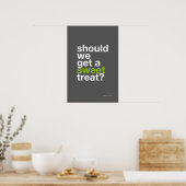 SHOULD WE GET A SWEET TREAT? –Funny Kitchen Poster ポスター (キッチン)
