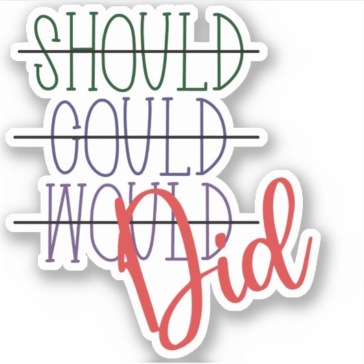 Should Would Did Sticker シール (正面)