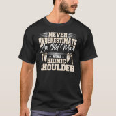 Shoulder Replacement Shoulder Recovery Bionic Sh Tシャツ (正面)