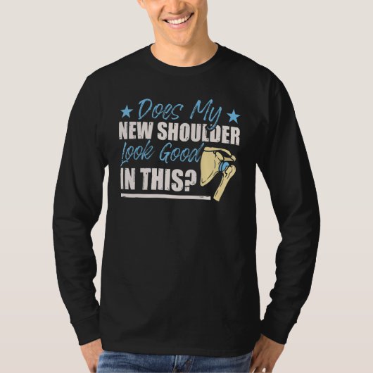 Shoulder Surgery Apparel Shoulder Replacement Tシャツ (正面)