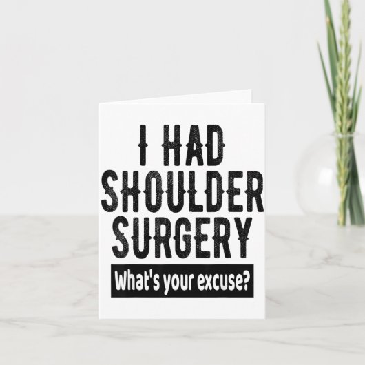 Shoulder Surgery Recovery Quote Funny Get Well Soo カード (正面)